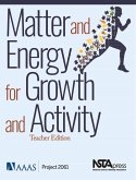 Matter and Energy for Growth and Activity
