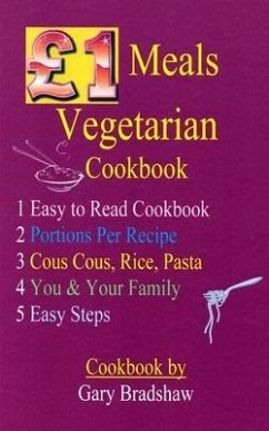 £1 Meals Vegetarian Cookbook - Bradshaw, Gary