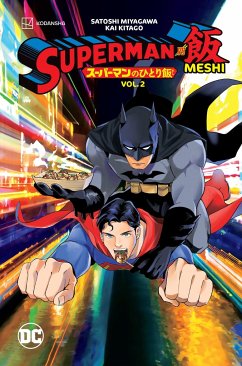 Superman vs. Meshi Vol. 2 - Miyagawa, Satoshi; Kitago, Kai