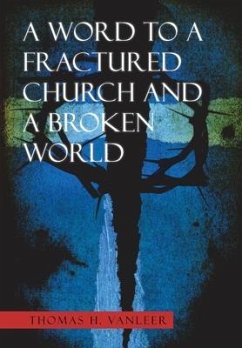 A Word to a Fractured Church and a Broken World Cover A Word to a Fractured Church and a Broken World