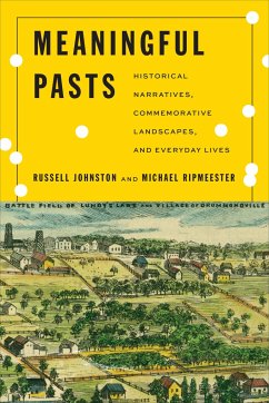 Meaningful Pasts - Johnston, Russell; Ripmeester, Michael