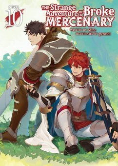 Cover The Strange Adventure of a Broke Mercenary (Light Novel) Vol. 10