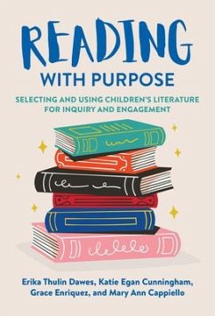 Reading with Purpose - Dawes, Erika Thulin; Cunningham, Katie Egan; Enriquez, Grace; Cappiello, Mary Ann