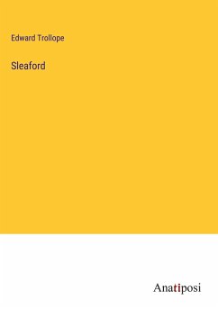 Sleaford - Trollope, Edward