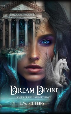 Dream Divine - Phillips, L. W.