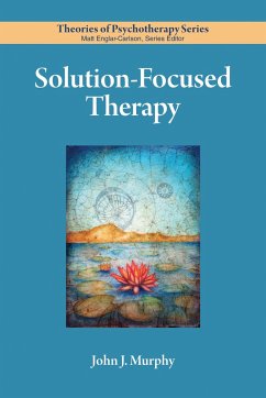 Solution-Focused Therapy - Murphy, John