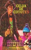 Celda de coyotes (Colección Oeste)