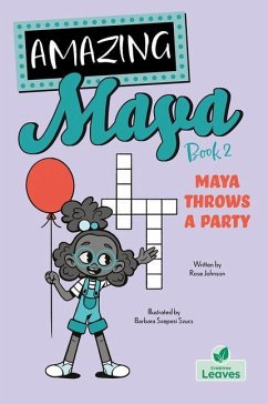 Maya Throws a Party - Johnson, Rose