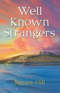 Well Known Strangers - Hill, James