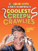 Colour with Chris Humfrey's: Coolest Creepy Crawlies