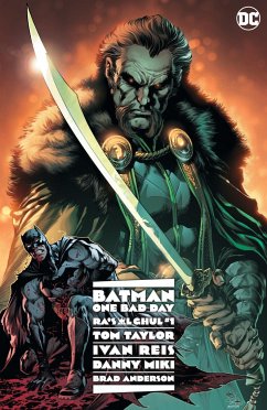 Batman - One Bad Day: Ra's Al Ghul - Taylor, Tom; Reis, Ivan