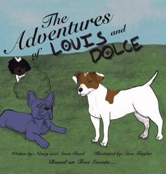 The Adventures of Louis and Dolce - Read, Nancy; Read, Annie