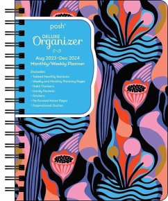 Posh: Deluxe Organizer 17-Month 2023-2024 Monthly/Weekly Hardcover Planner Calen - Andrews Mcmeel Publishing