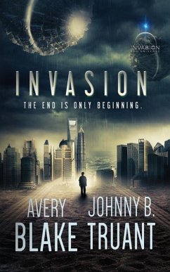 Invasion - Blake, Avery; Truant, Johnny B