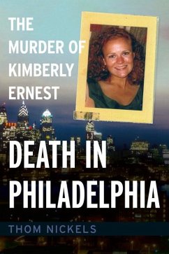 Death in Philadelphia - Nickels, Thom