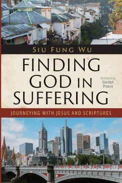 Finding God in Suffering - Wu, Siu Fung