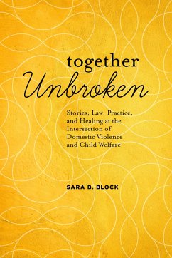 Together Unbroken - Block, Sara B