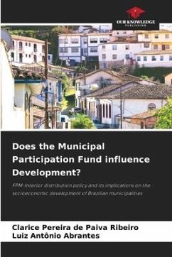 Does the Municipal Participation Fund influence Development? - Ribeiro, Clarice Pereira de Paiva;Abrantes, Luiz Antônio