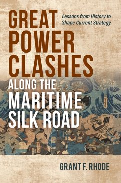 Cover Great Power Clashes Along the Maritime Silk Road