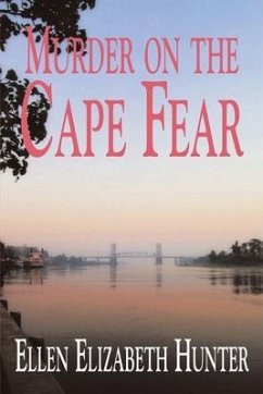 Murder on the Cape Fear - Hunter, Ellen Elizabeth