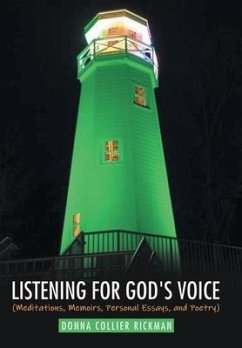 Listening for God's Voice: (Meditations, Memoirs, Personal Essays, and Poetry) - Rickman, Donna Collier