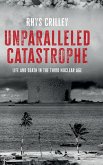 Unparalleled catastrophe