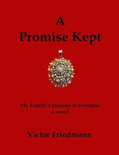 A Promise Kept - Friedmann, Victor