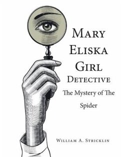 Mary Eliska Girl Detective - Stricklin, William A