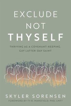 Exclude Not Thyself - Sorensen, Skyler