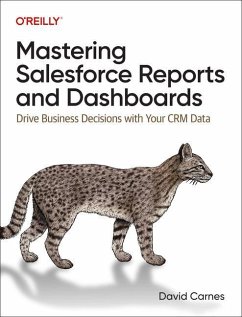 Mastering Salesforce Reports and Dashboards - Carnes, David