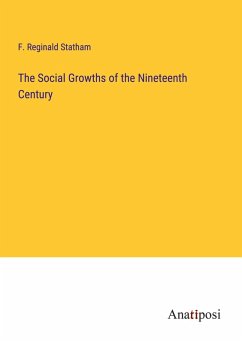 Cover The Social Growths of the Nineteenth Century
