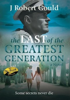 The Last of the Greatest Generation - Gould, J Robert