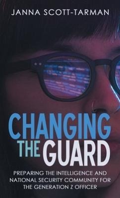 Changing the Guard - Scott-Tarman, Janna