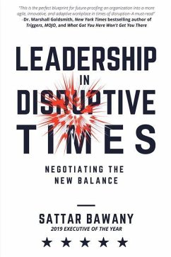 Leadership In Disruptive Times: Negotiating the New Balance - Bawany, Sattar