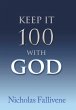 Keep It 100 with God - Bild 1