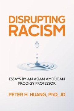 Disrupting Racism - Huang, Peter