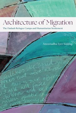 Architecture of Migration - Siddiqi, Anooradha Iyer