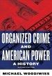 Organized Crime and American Power - Bild 1