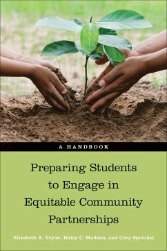Preparing Students to Engage in Equitable Community Partnerships - Tryon, Elizabeth A