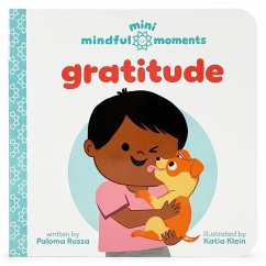 Mini Mindful Moments: Gratitude - Rossa, Paloma