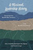 A Missional Leadership History