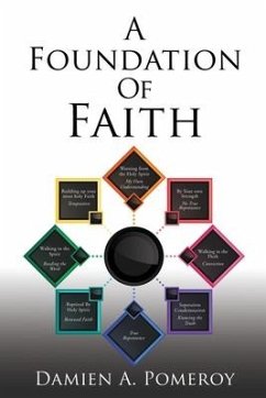 A Foundation Of Faith - Pomeroy, Damien A.