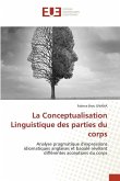 La Conceptualisation Linguistique des parties du corps