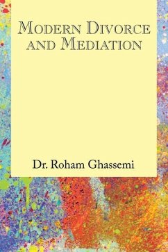 Modern Divorce and Mediation - Ghassemi, Roham