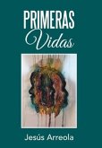 Primeras Vidas Primeras Vidas
