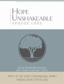 Hope Unshakeable Spouse Loss: Finding Hope After Loss