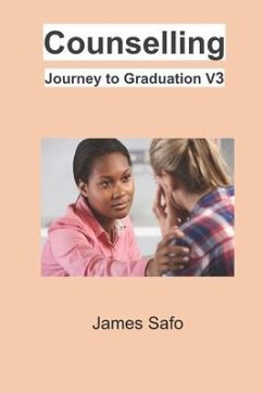 Counselling; Journey to Graduation V3 - Safo, James