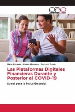 Las Plataformas Digitales Financieras Durante y Posterior al COVID-19 - Perossa, Mario;Albornoz, Cesar;Tapia, Gustavo