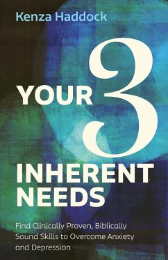 Your Three Inherent Needs - Haddock, Kenza