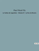 Le Suites de Lagardère - Volume VI - Le Duc de Nevers